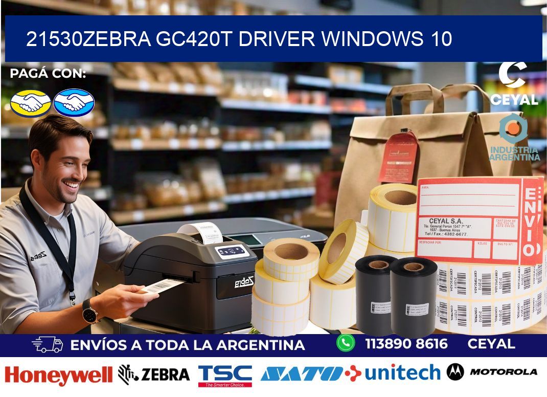 21530Zebra GC420t driver Windows 10