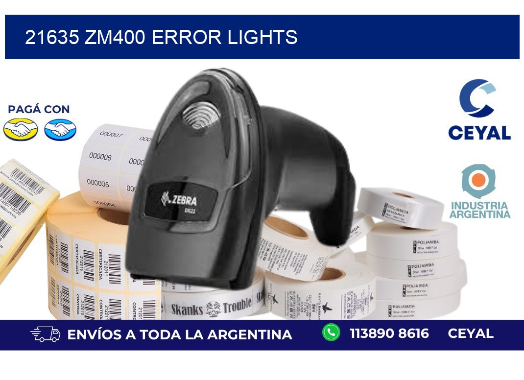 21635 ZM400 error lights