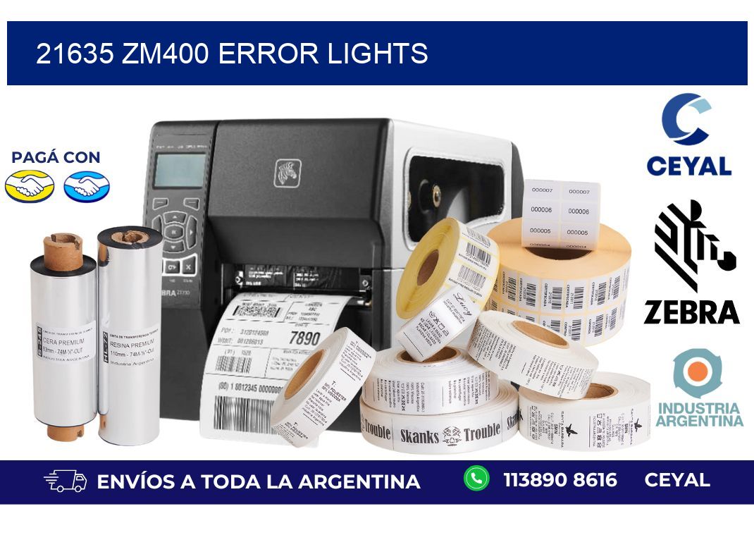 21635 ZM400 error lights