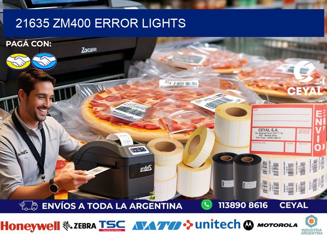 21635 ZM400 error lights