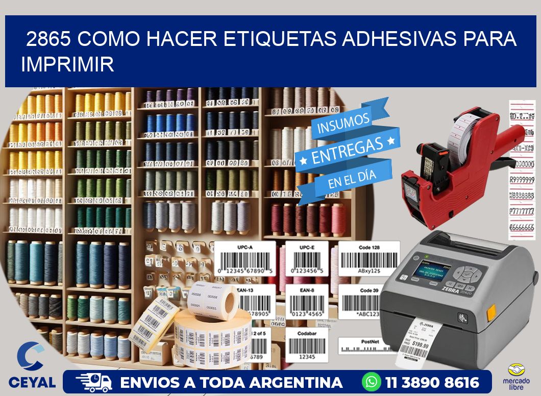 2865 Como hacer etiquetas adhesivas para imprimir