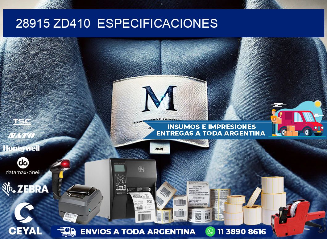 28915 ZD410 especificaciones