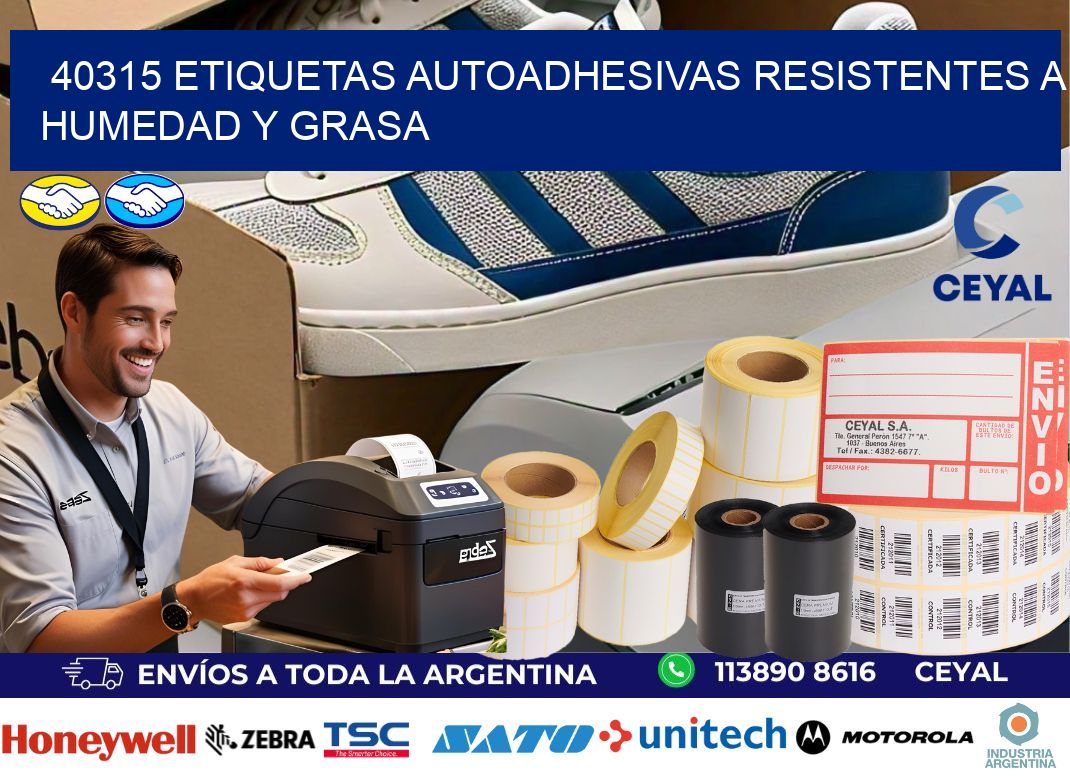 40315 etiquetas autoadhesivas resistentes a humedad y grasa