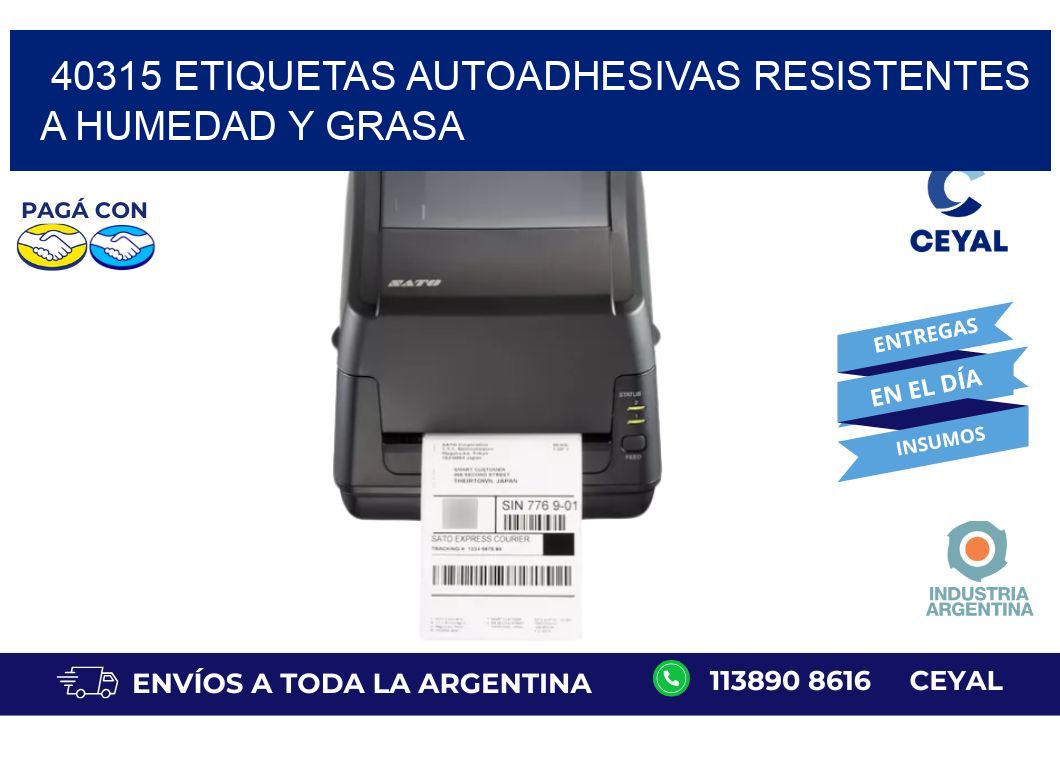 40315 etiquetas autoadhesivas resistentes a humedad y grasa