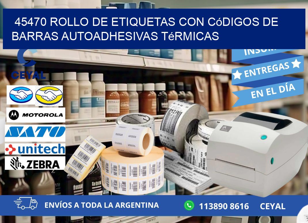 45470 Rollo de etiquetas con códigos de barras autoadhesivas térmicas