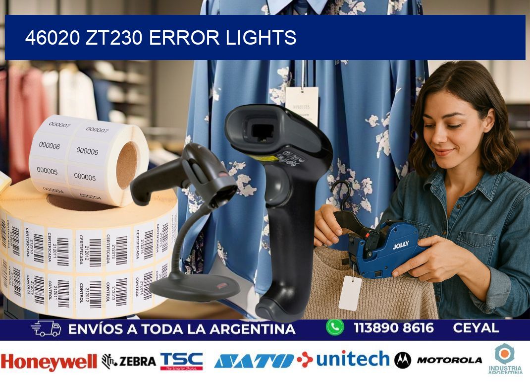 46020 ZT230 error lights