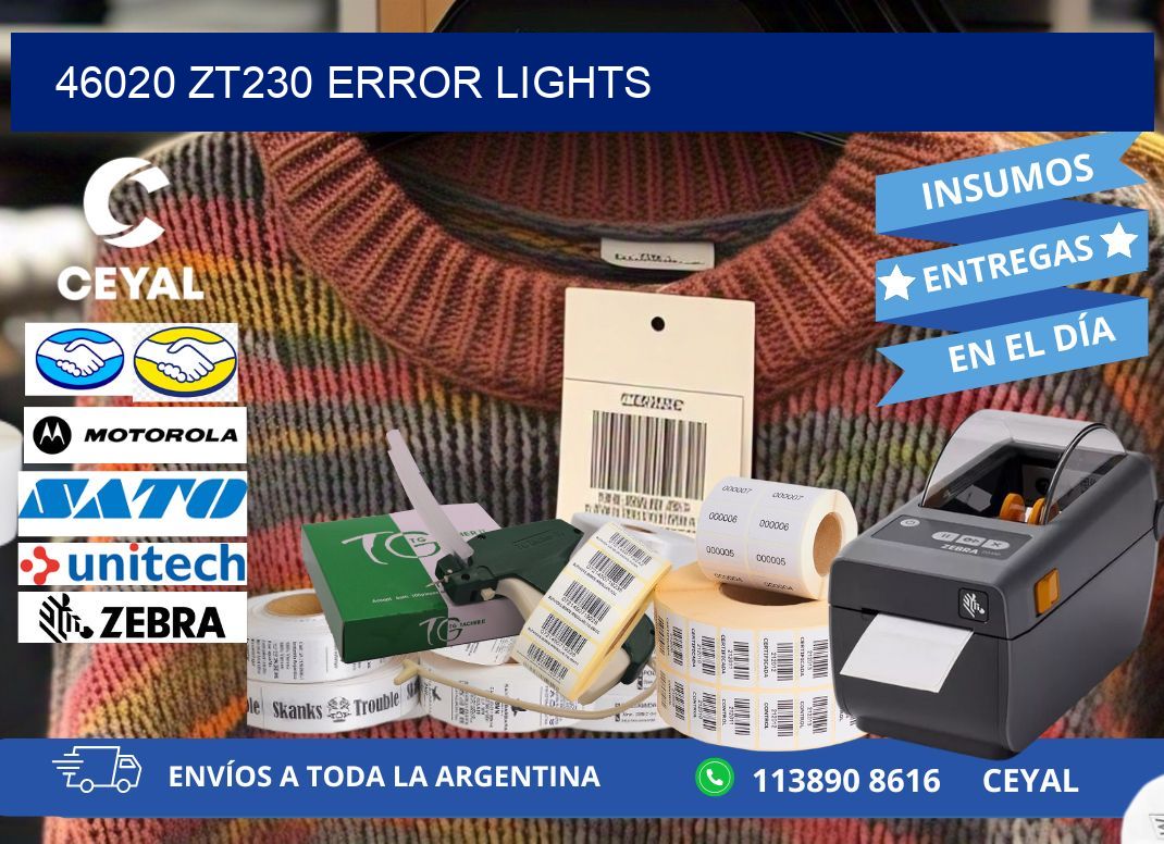 46020 ZT230 error lights