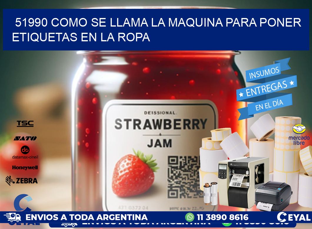 51990 como se llama la maquina para poner etiquetas en la ropa