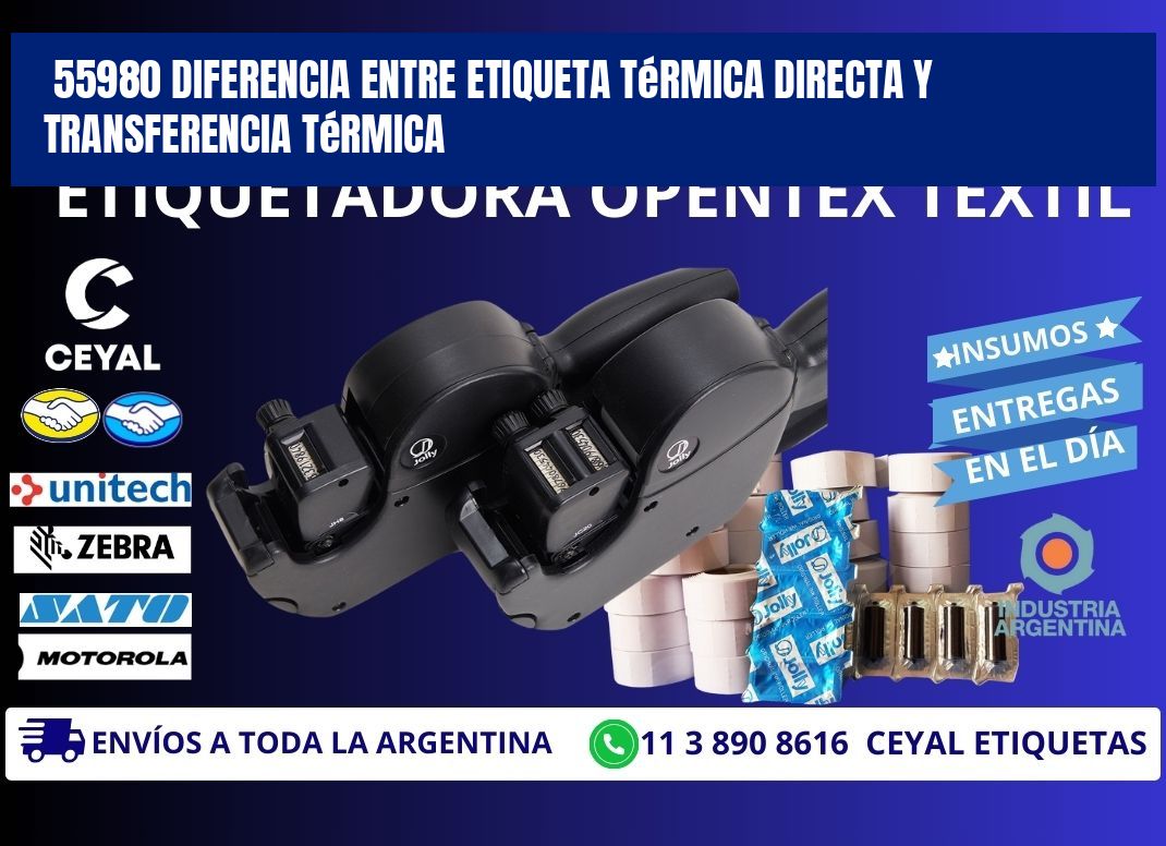 55980 diferencia entre etiqueta térmica directa y transferencia térmica