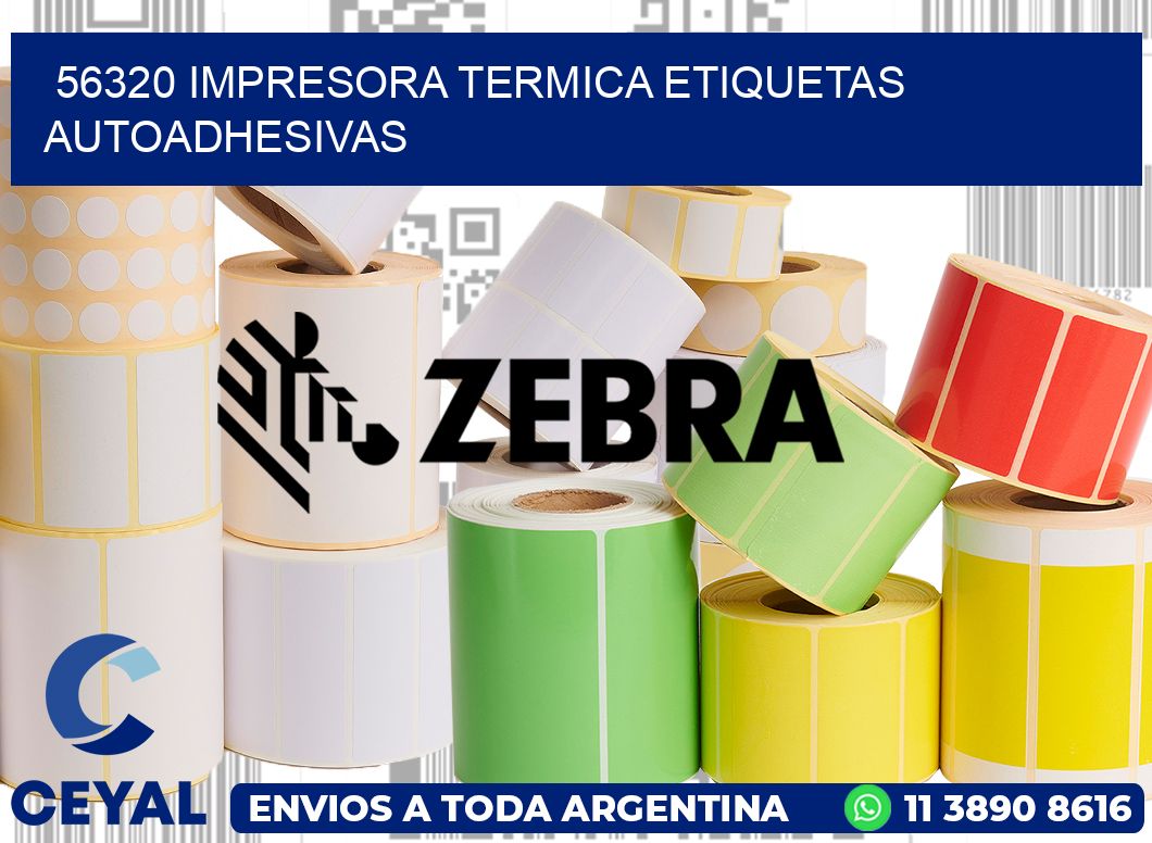 56320 Impresora termica etiquetas autoadhesivas