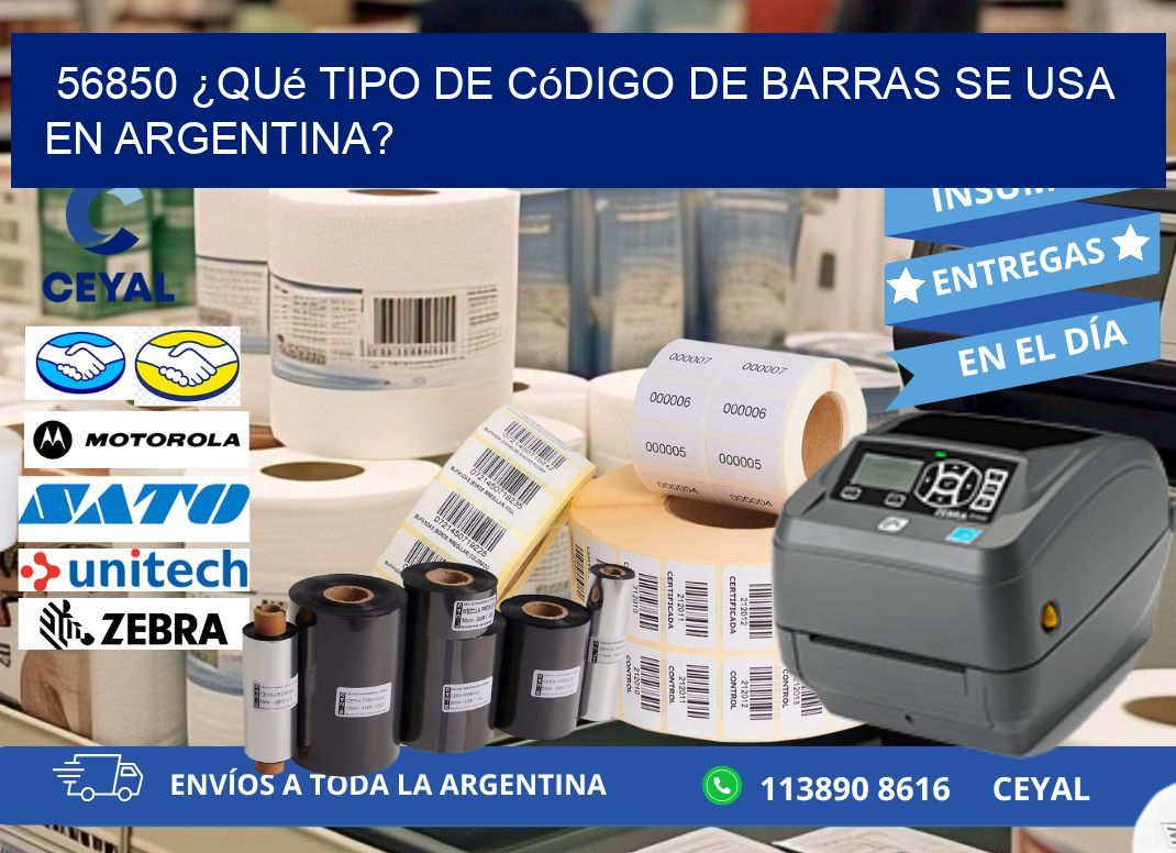 56850 ¿Qué tipo de código de barras se usa en Argentina?
