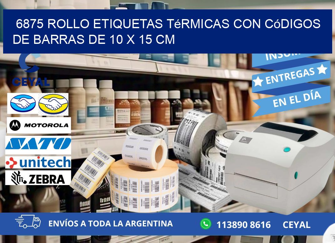 6875 Rollo etiquetas térmicas con Códigos de Barras de 10 x 15 cm