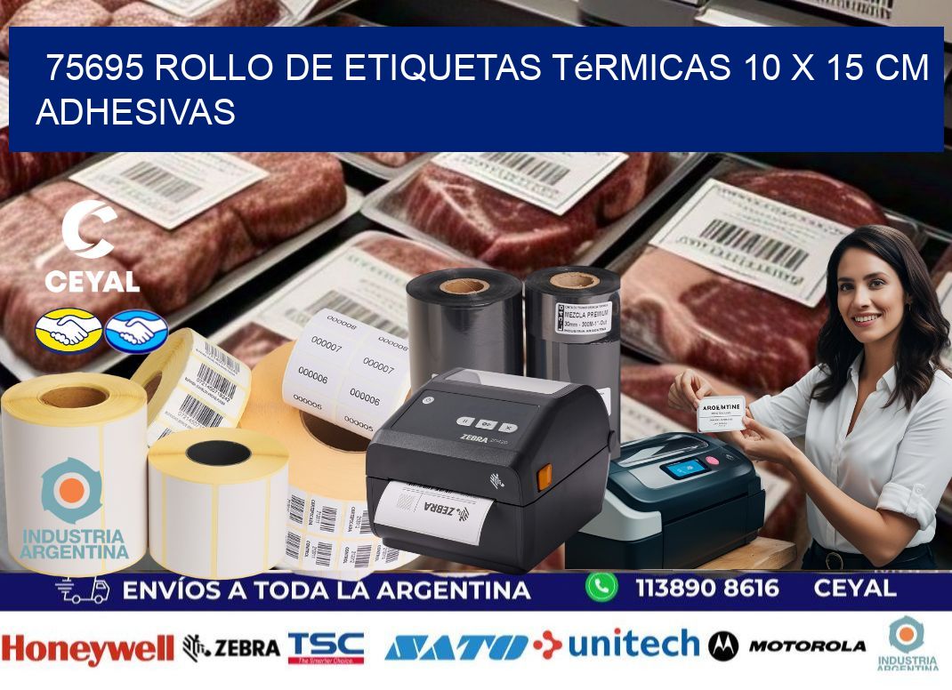 75695 Rollo de Etiquetas Térmicas 10 x 15 cm Adhesivas