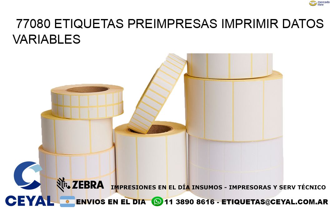 77080 Etiquetas preimpresas imprimir datos variables
