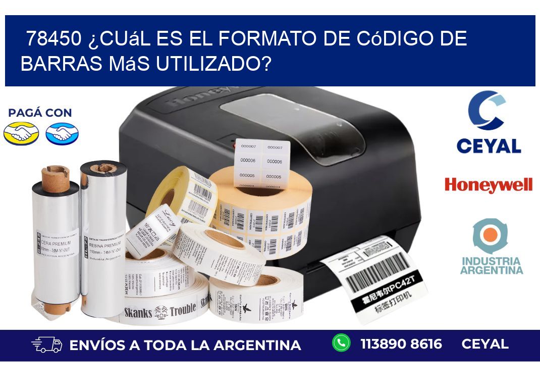 78450 ¿Cuál es el formato de código de barras más utilizado?