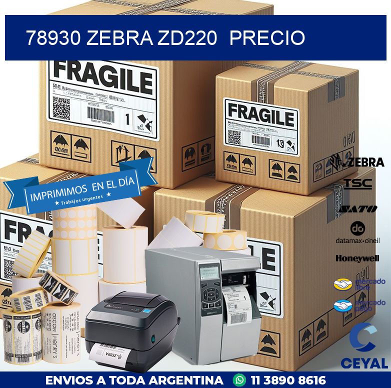 78930 Zebra ZD220  precio