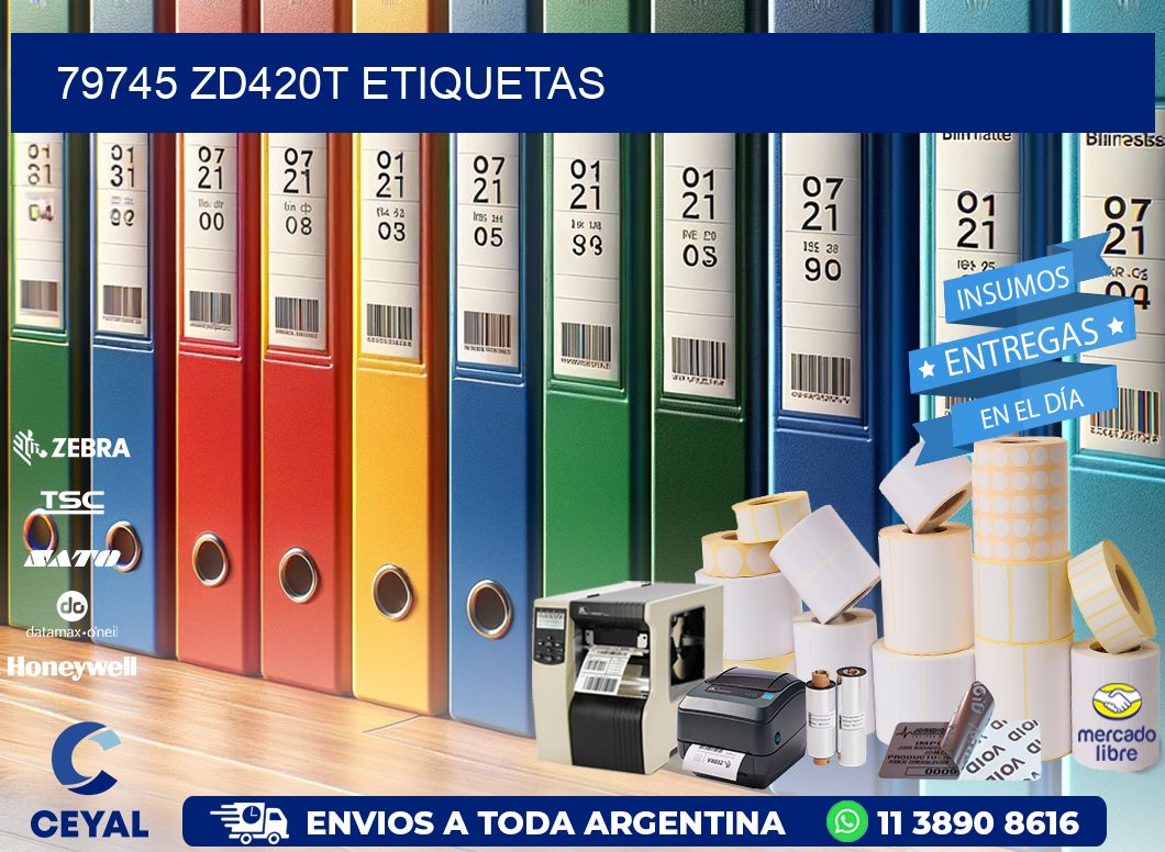 79745 ZD420t etiquetas
