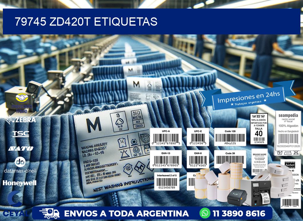 79745 ZD420t etiquetas