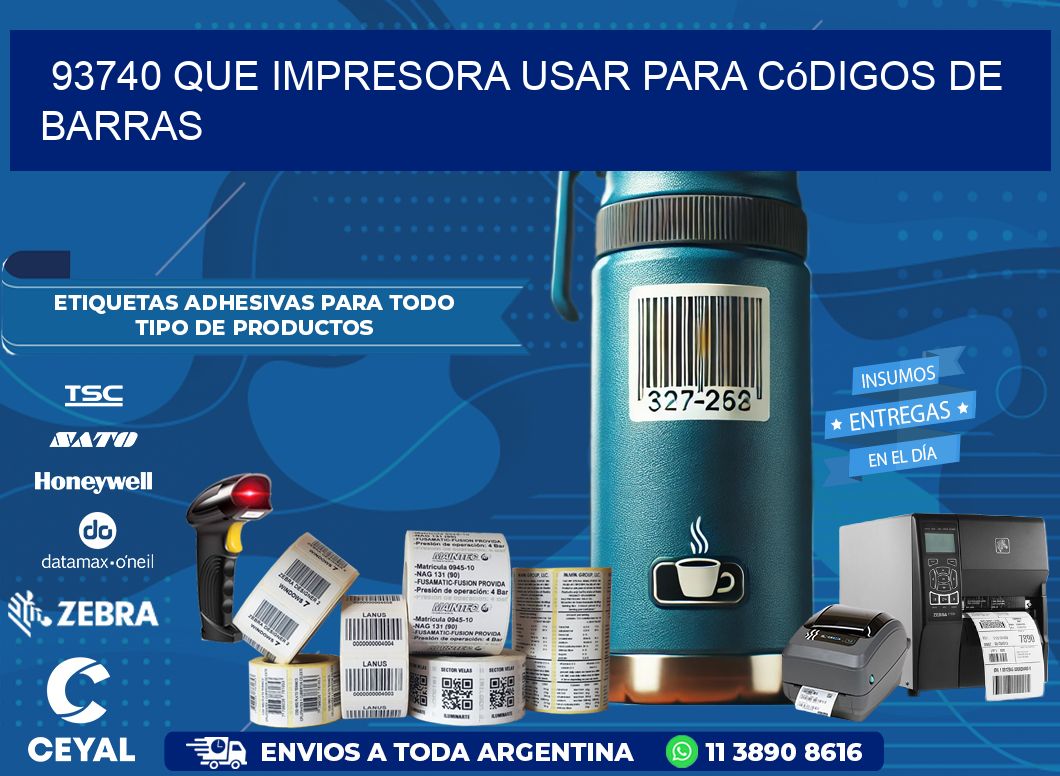 93740 Que impresora usar para códigos de barras