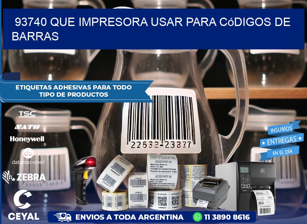93740 Que impresora usar para códigos de barras