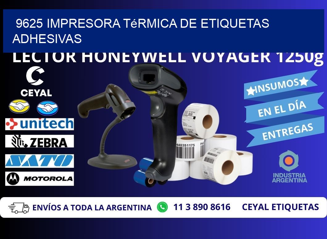 9625 Impresora térmica de etiquetas adhesivas