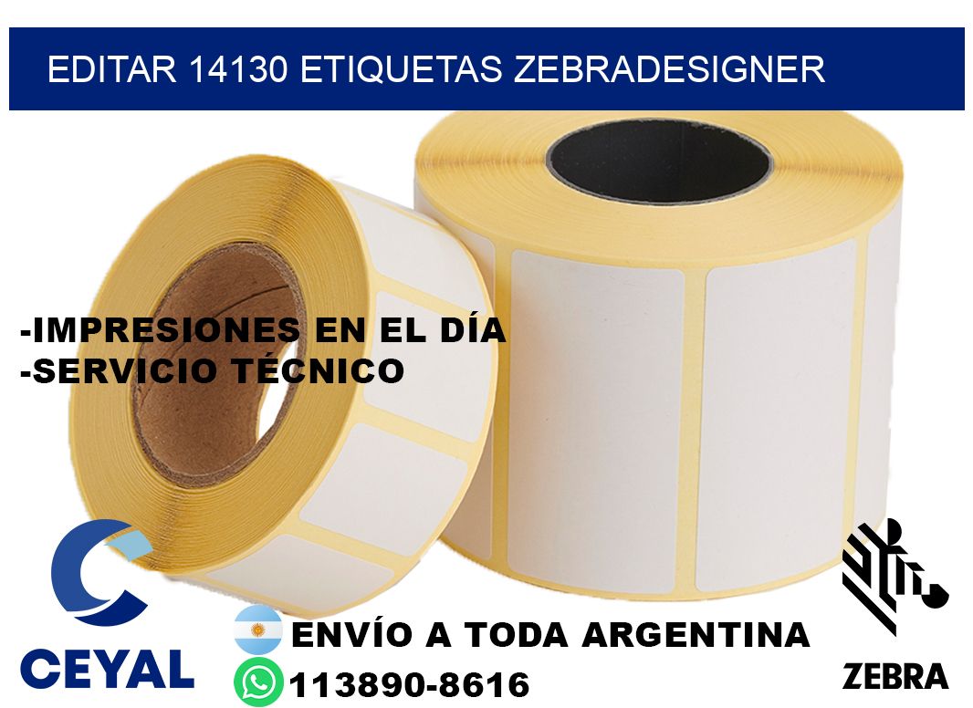 EDITAR 14130 ETIQUETAS ZEBRADESIGNER