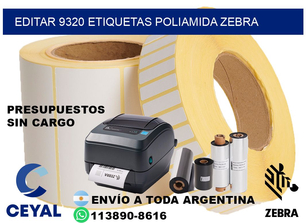 EDITAR 9320 ETIQUETAS POLIAMIDA ZEBRA
