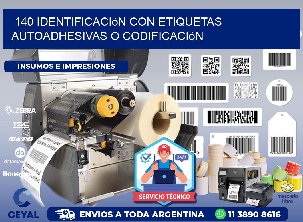 140 identificación con etiquetas autoadhesivas o codificación