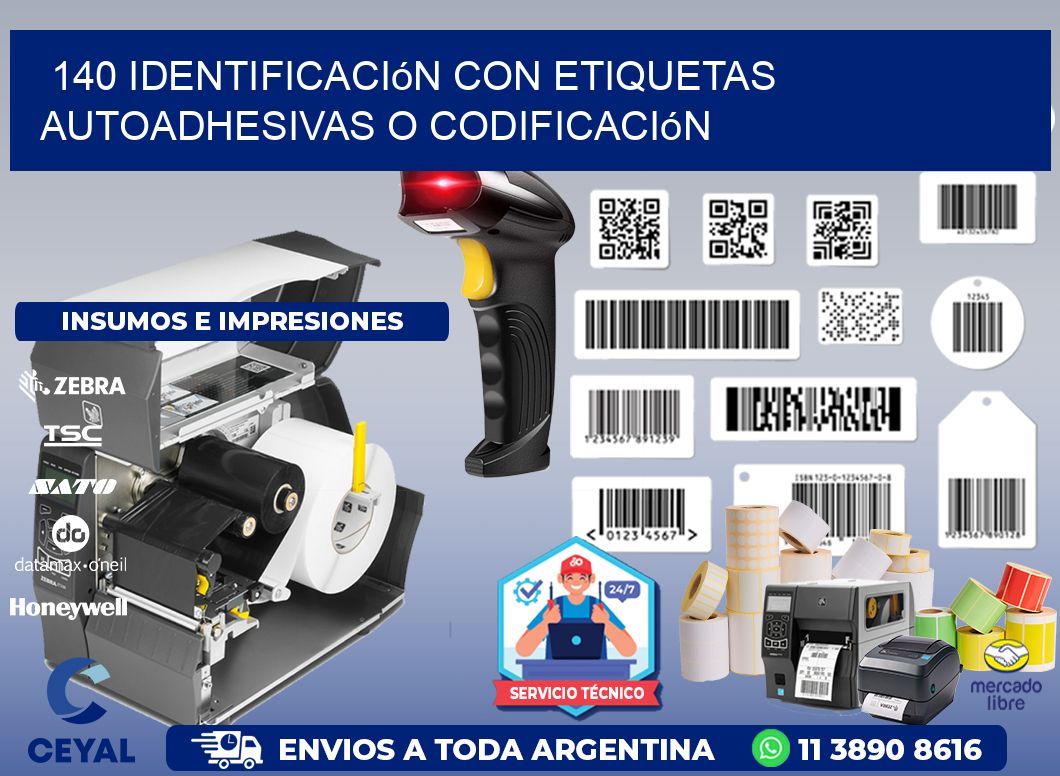 140 identificación con etiquetas autoadhesivas o codificación