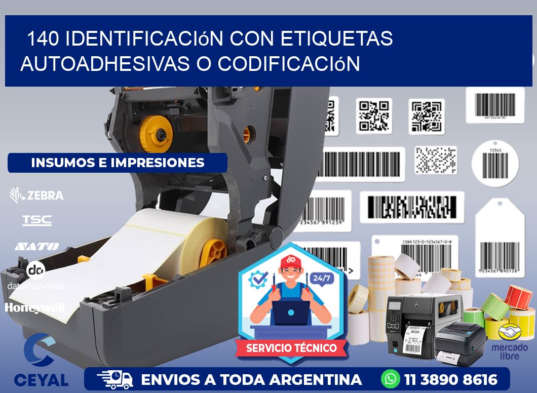140 identificación con etiquetas autoadhesivas o codificación