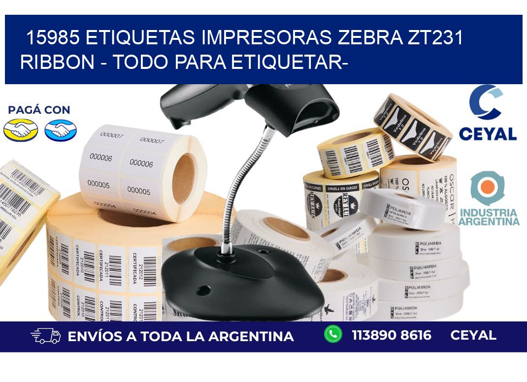 15985 etiquetas impresoras zebra zt231 ribbon - Todo para Etiquetar-