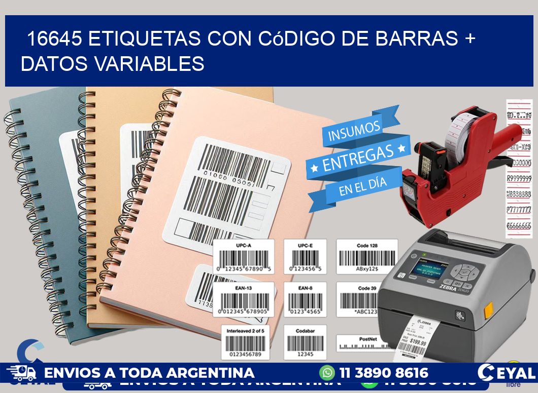 16645 etiquetas con código de barras + datos variables