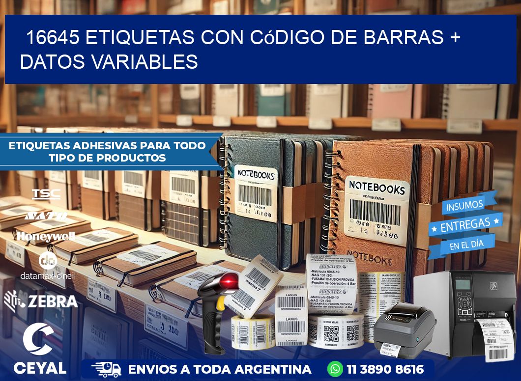 16645 etiquetas con código de barras + datos variables