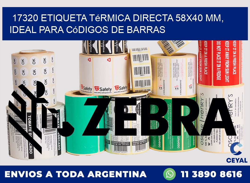 17320 Etiqueta Térmica Directa 58x40 mm, ideal para códigos de barras