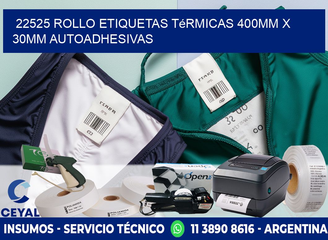 22525 Rollo Etiquetas Térmicas 400mm X 30mm Autoadhesivas