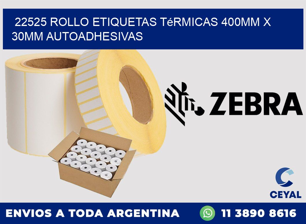 22525 Rollo Etiquetas Térmicas 400mm X 30mm Autoadhesivas