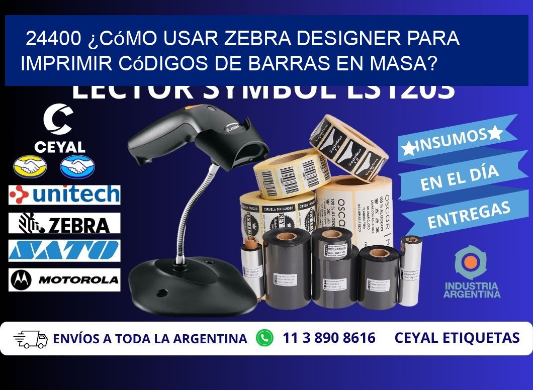 24400 ¿Cómo usar Zebra Designer para imprimir códigos de barras en masa?