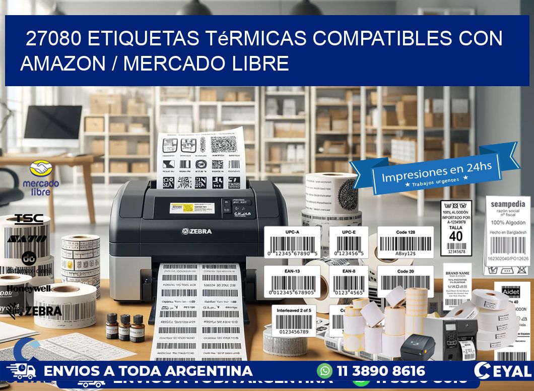27080 etiquetas térmicas compatibles con Amazon / Mercado Libre