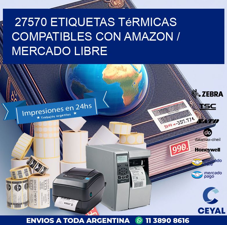 27570 etiquetas térmicas compatibles con Amazon / Mercado Libre