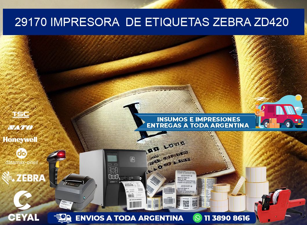 29170 impresora de etiquetas Zebra ZD420