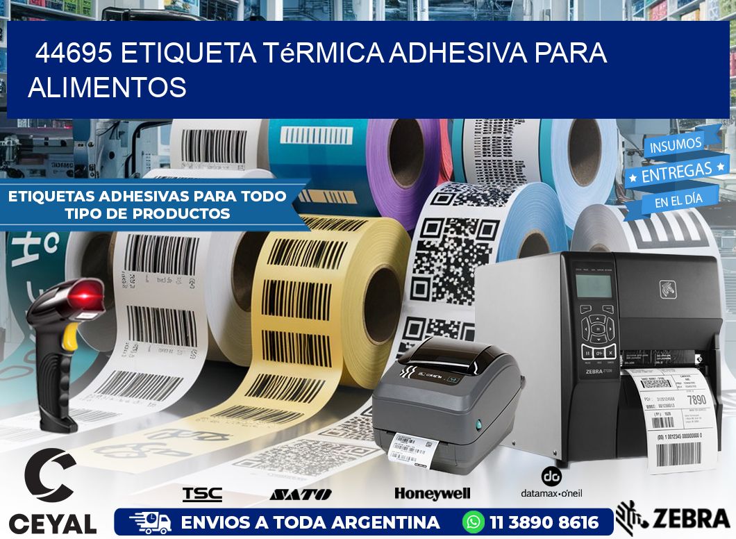 44695 Etiqueta térmica adhesiva para Alimentos