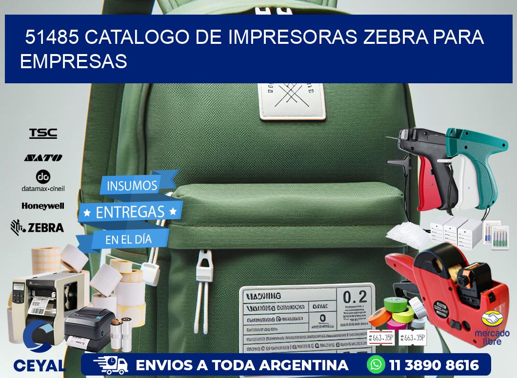 51485 catalogo de impresoras zebra para empresas