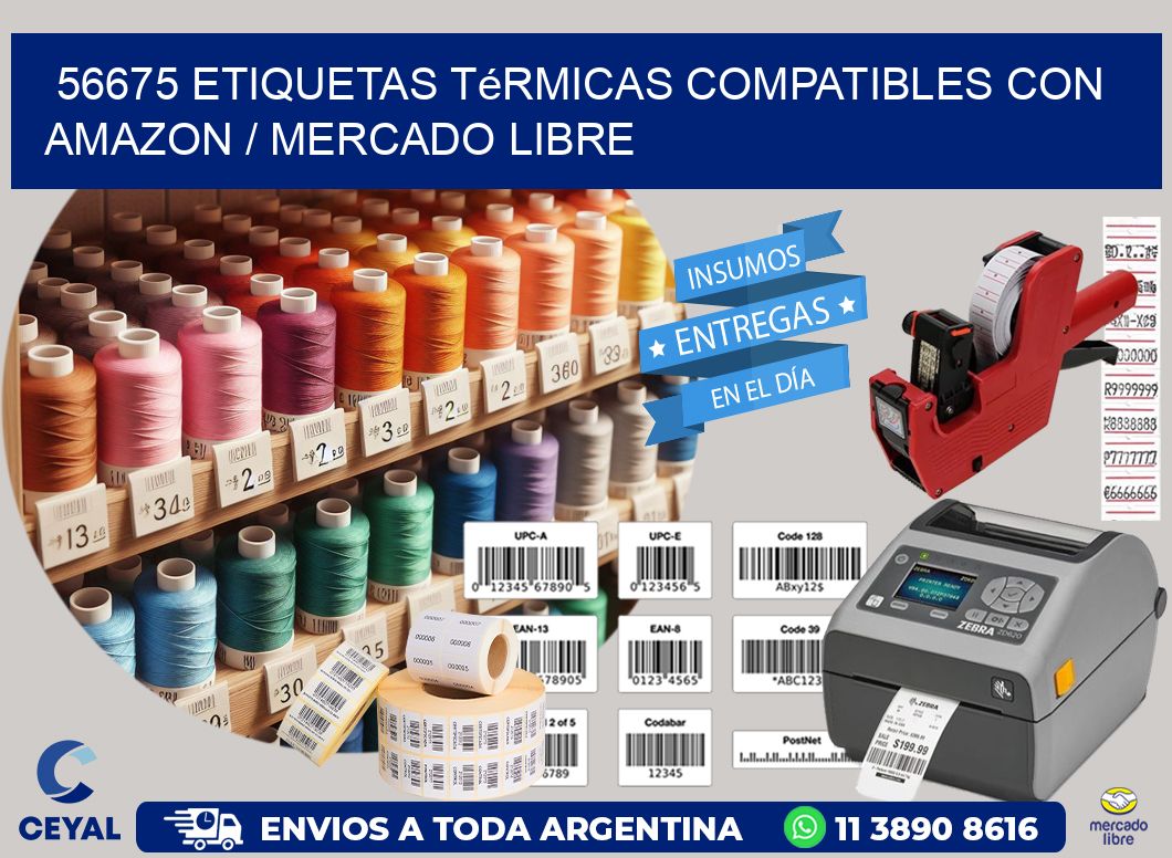 56675 etiquetas térmicas compatibles con Amazon / Mercado Libre