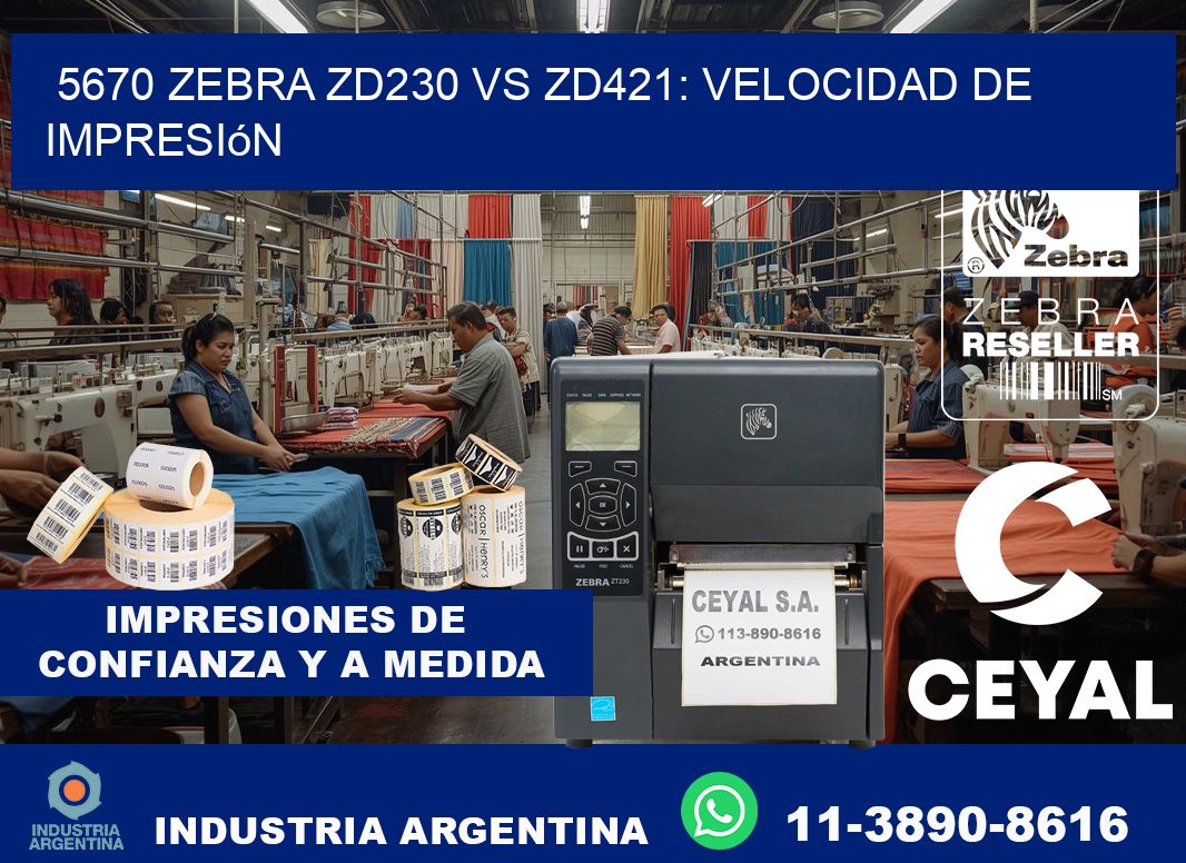 5670 Zebra ZD230 vs ZD421: velocidad de impresión