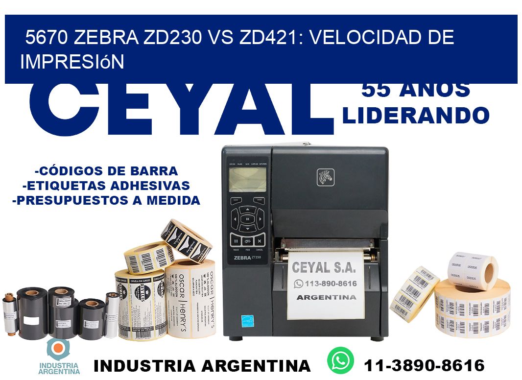 5670 Zebra ZD230 vs ZD421: velocidad de impresión