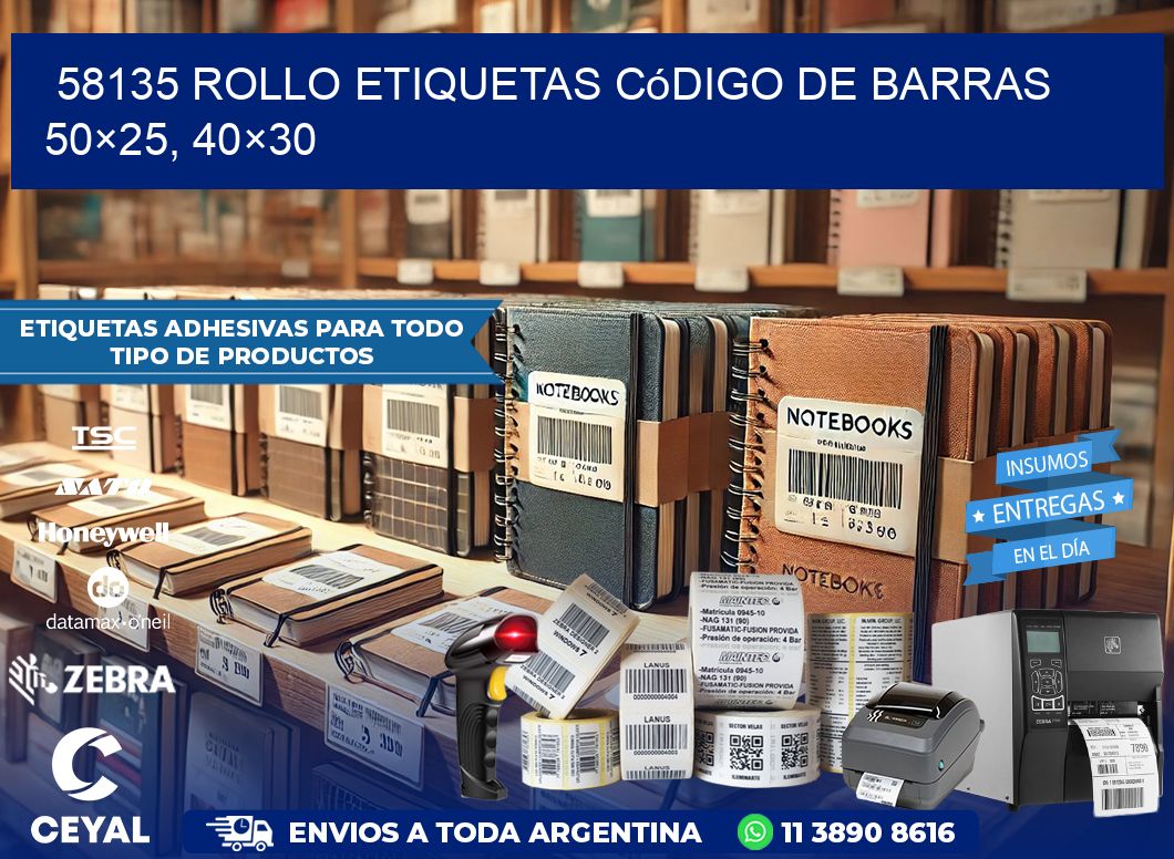 58135 rollo etiquetas código de barras 50×25, 40×30