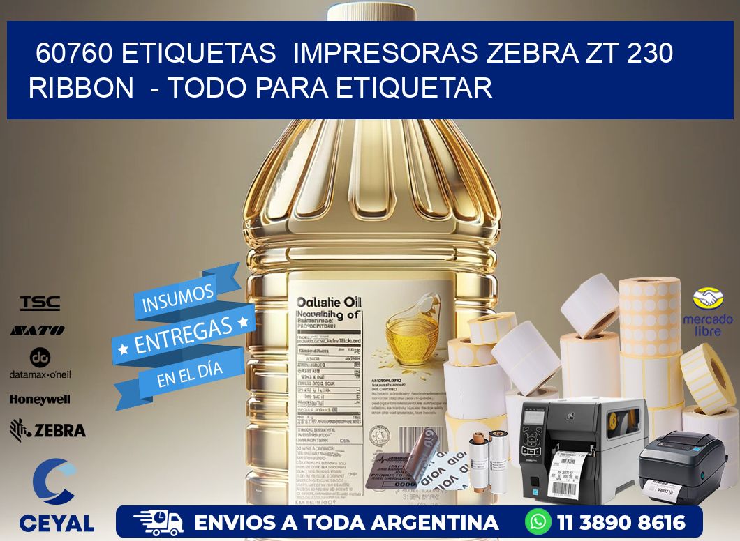 60760 etiquetas  impresoras zebra zt 230 ribbon  - Todo para Etiquetar