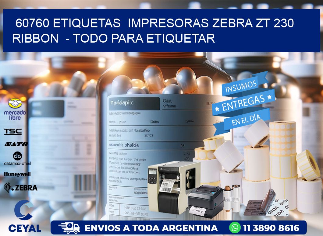 60760 etiquetas  impresoras zebra zt 230 ribbon  – Todo para Etiquetar