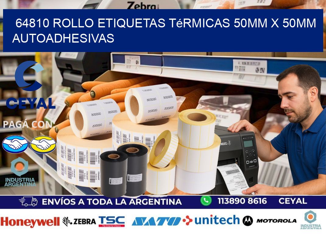 64810 Rollo Etiquetas Térmicas 50mm X 50mm Autoadhesivas
