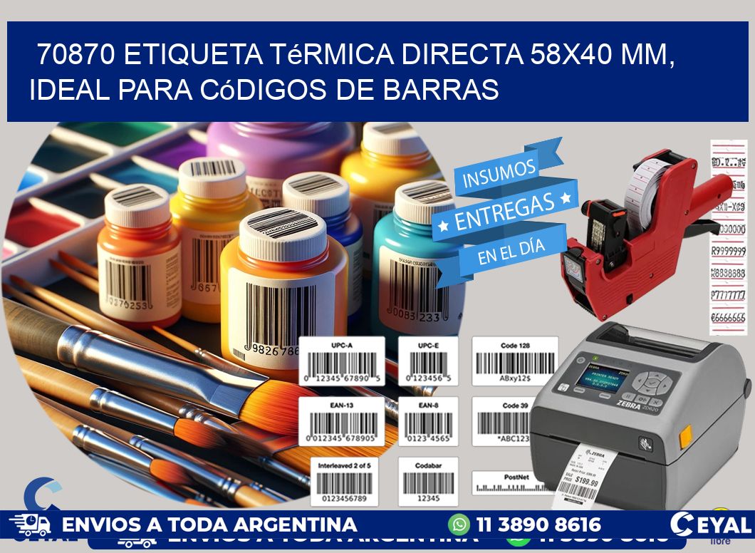 70870 Etiqueta Térmica Directa 58x40 mm, ideal para códigos de barras